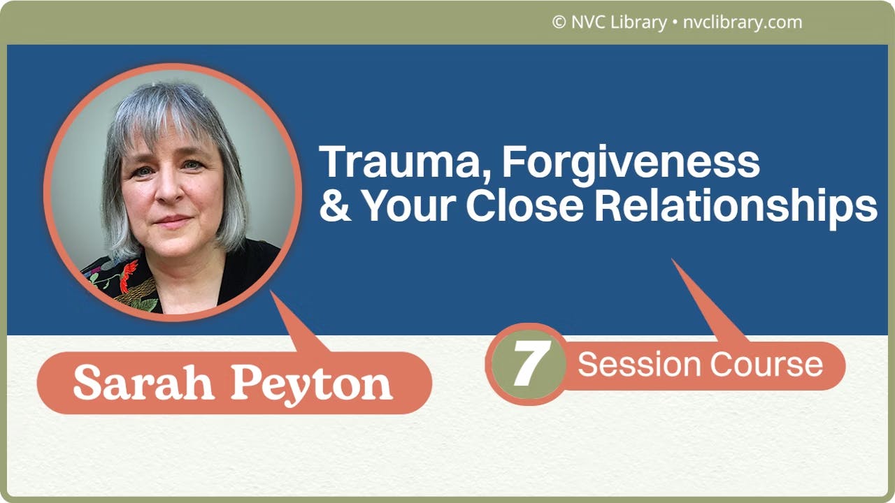 Trauma, Forgiveness & Your Close Relationships
