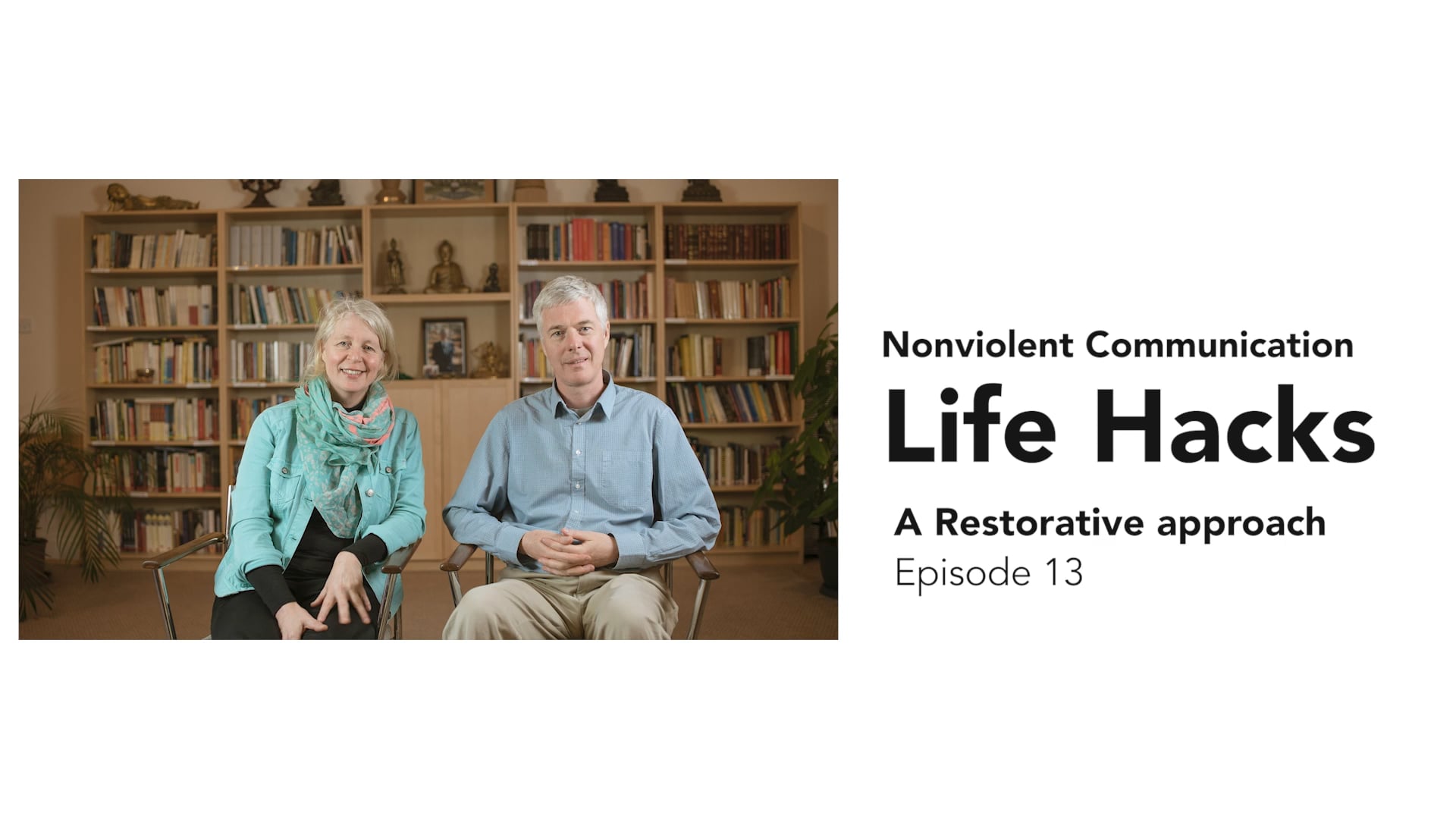 NVC Life Hacks 13: Restorative vs Punitive Approaches