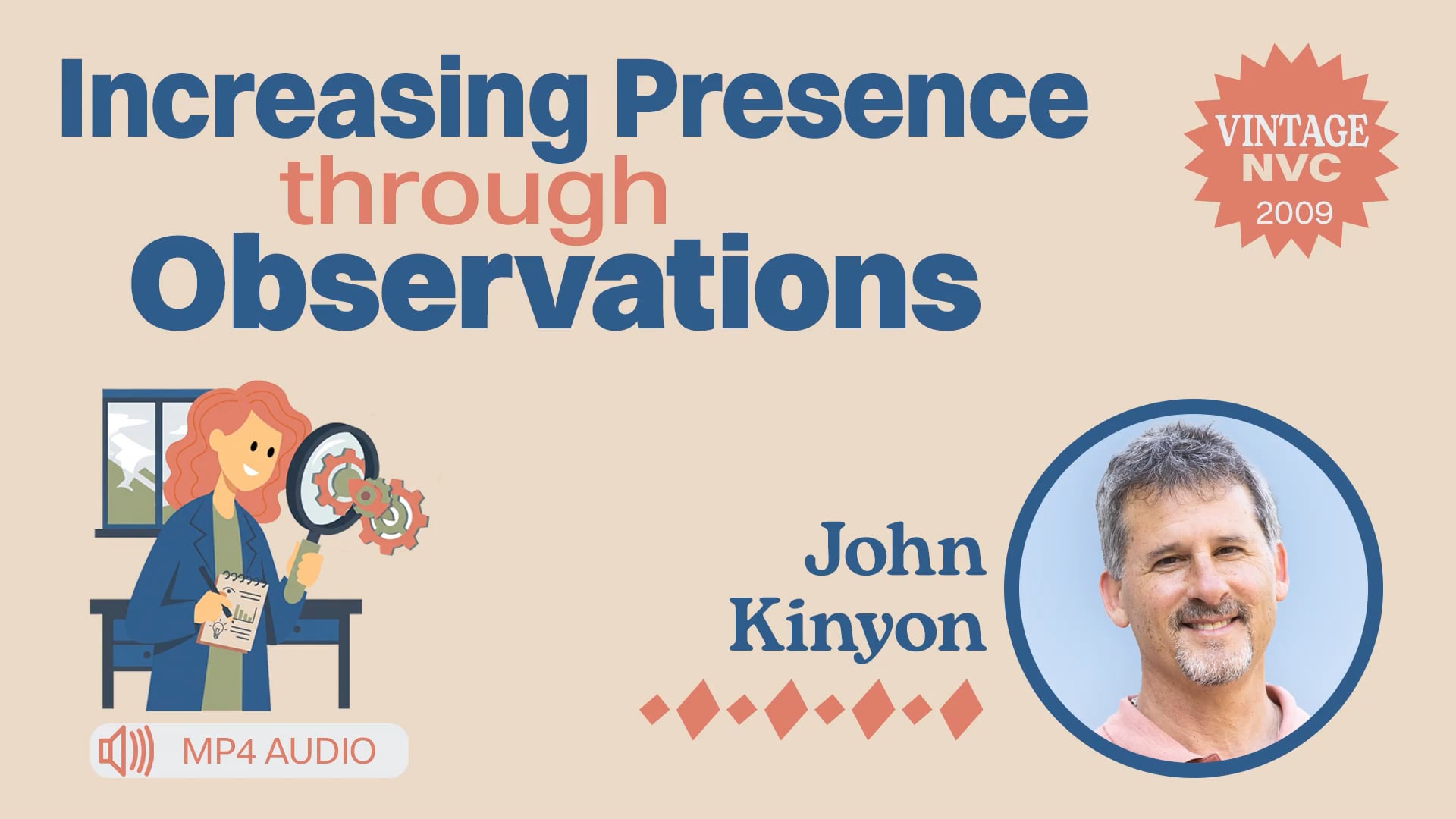 Increasing Presence Through Observations