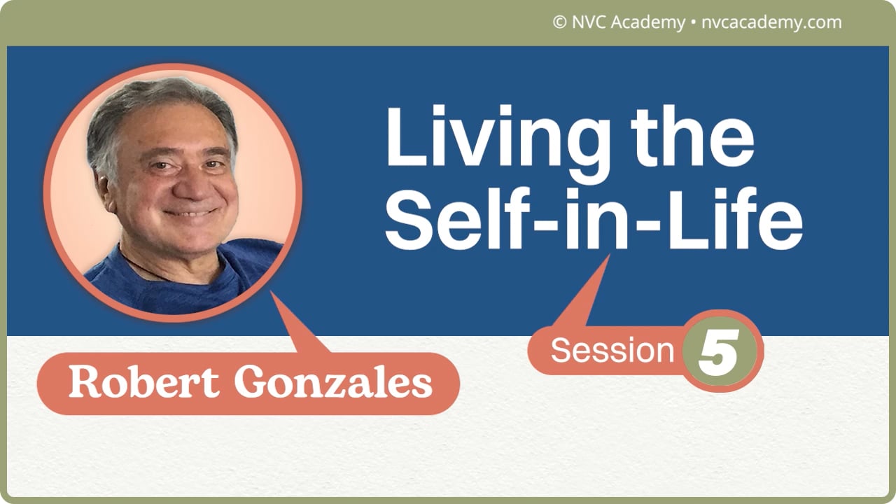 Living the Self-in-Life: Session 5