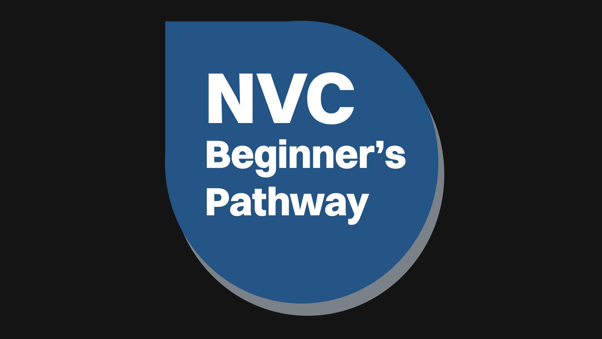 NVC Beginner's Pathway/ NVC Basics