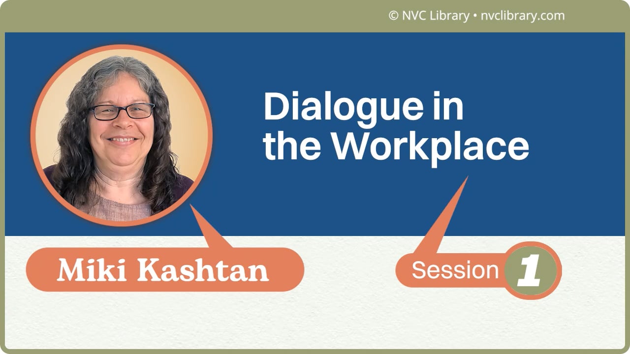 Dialogue in the Workplace: Session 1