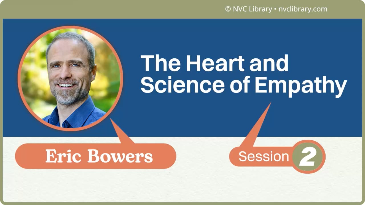 The Heart and Science of Empathy: Session 2