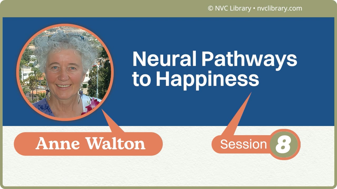 Neural Pathways to Happiness: Session 8