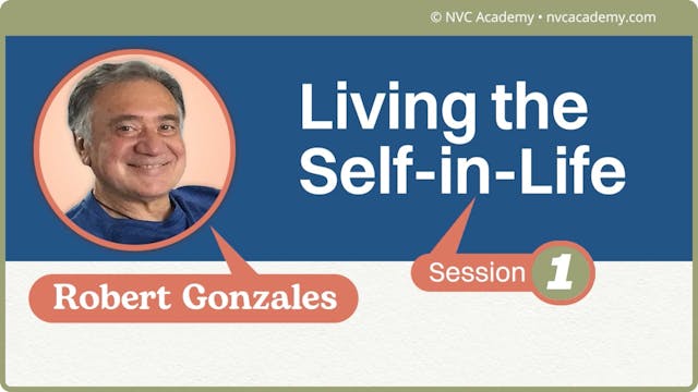 Living the Self-in-Life: Session 1
