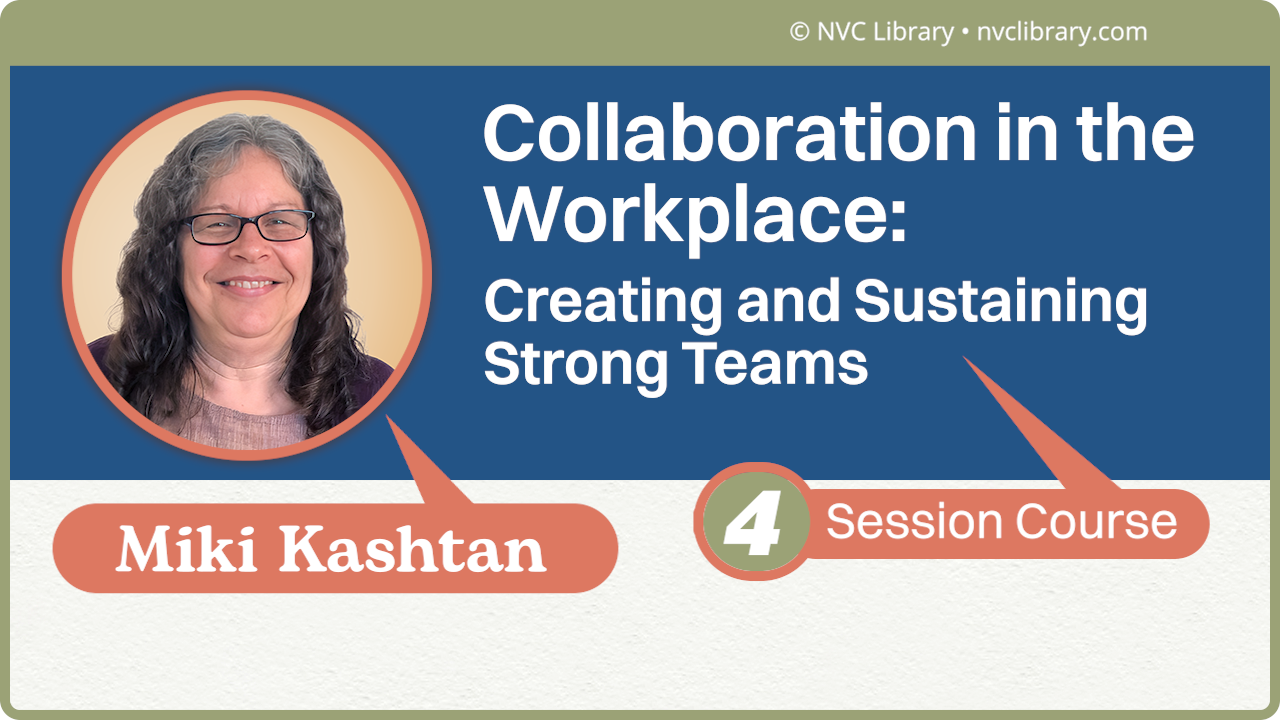 Creating and Sustaining Strong Teams: 4 Session Course