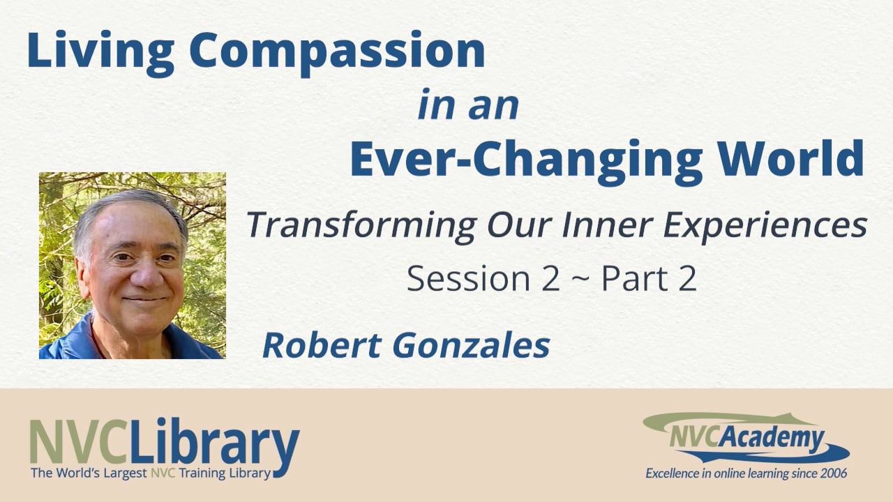 Living Compassion in an Ever-Changing World 2021: Session 2 Part 2