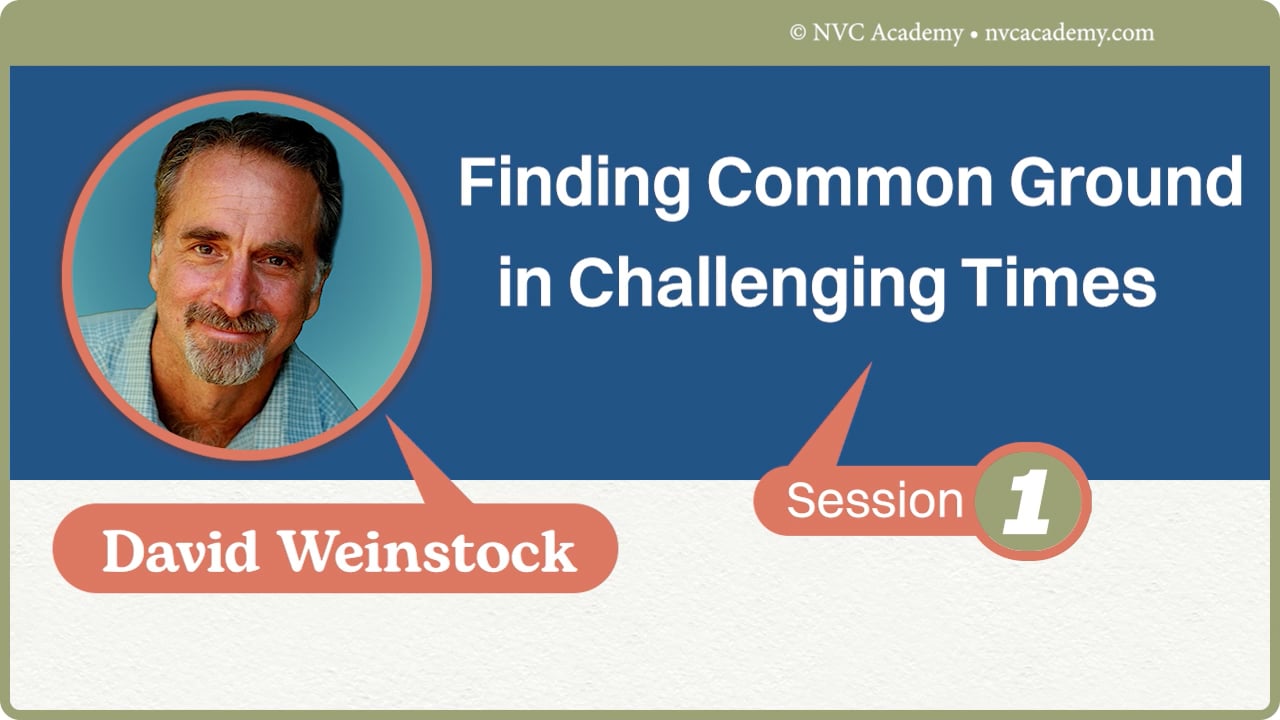 Finding Common Ground in Challenging Times: Session 1