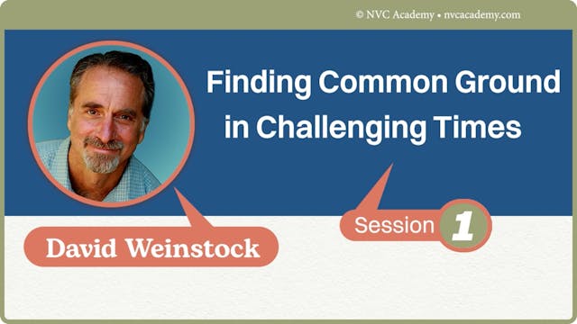 Finding Common Ground in Challenging Times: Session 1