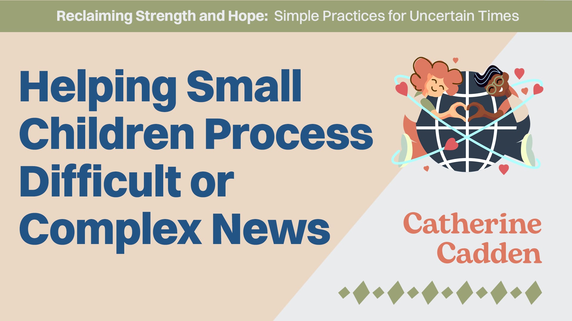 Helping Small Children Process Difficult or Complex News