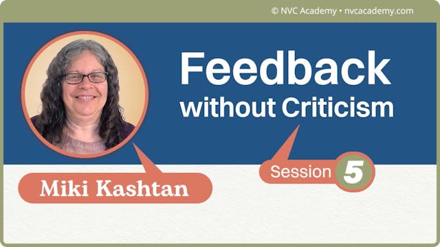 Feedback without Criticism: Session 5