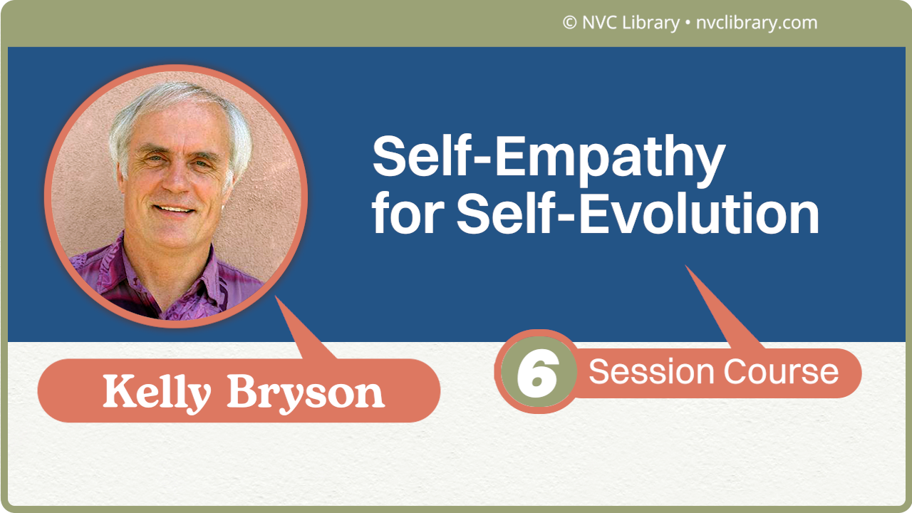 Self-Empathy for Self-Evolution: 6 Session Course