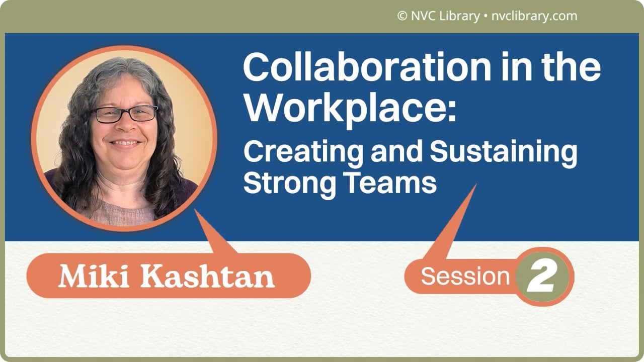 Creating and Sustaining Strong Teams: Session 2