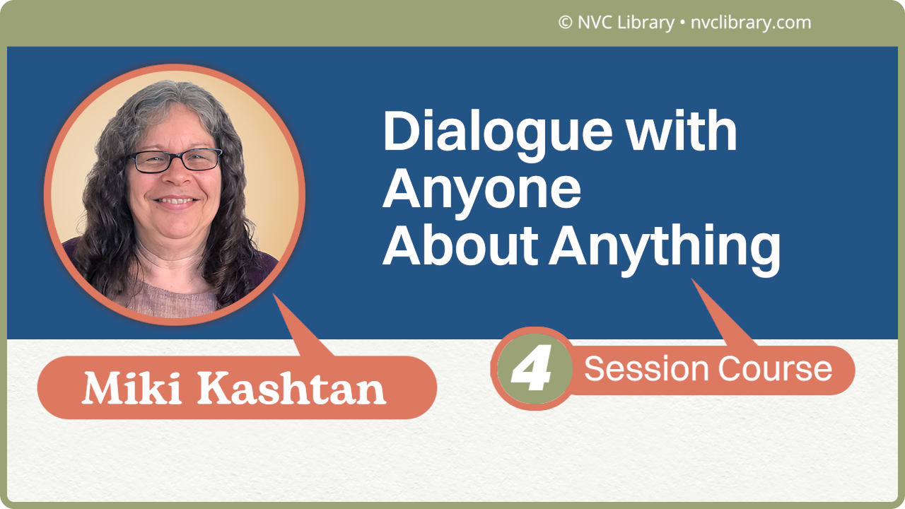 Dialogue with Anyone About Anything: 4 Session Course