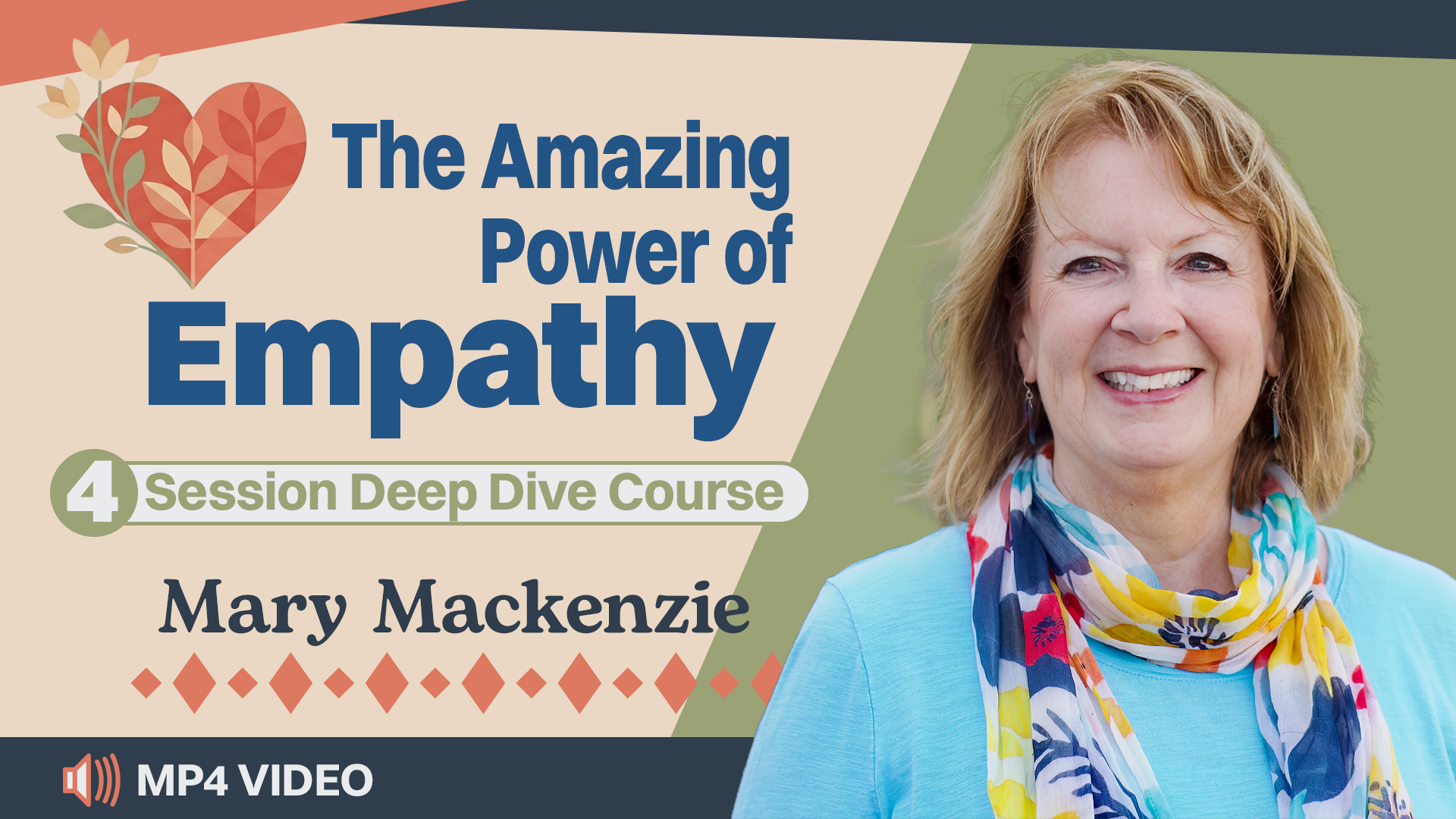 The Amazing Power of Empathy: 4 Session Course