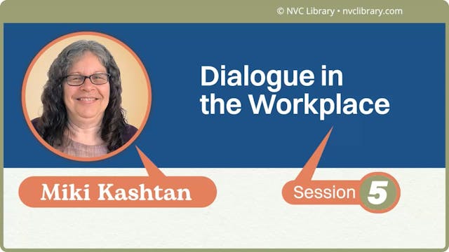 Dialogue in the Workplace: Session 5