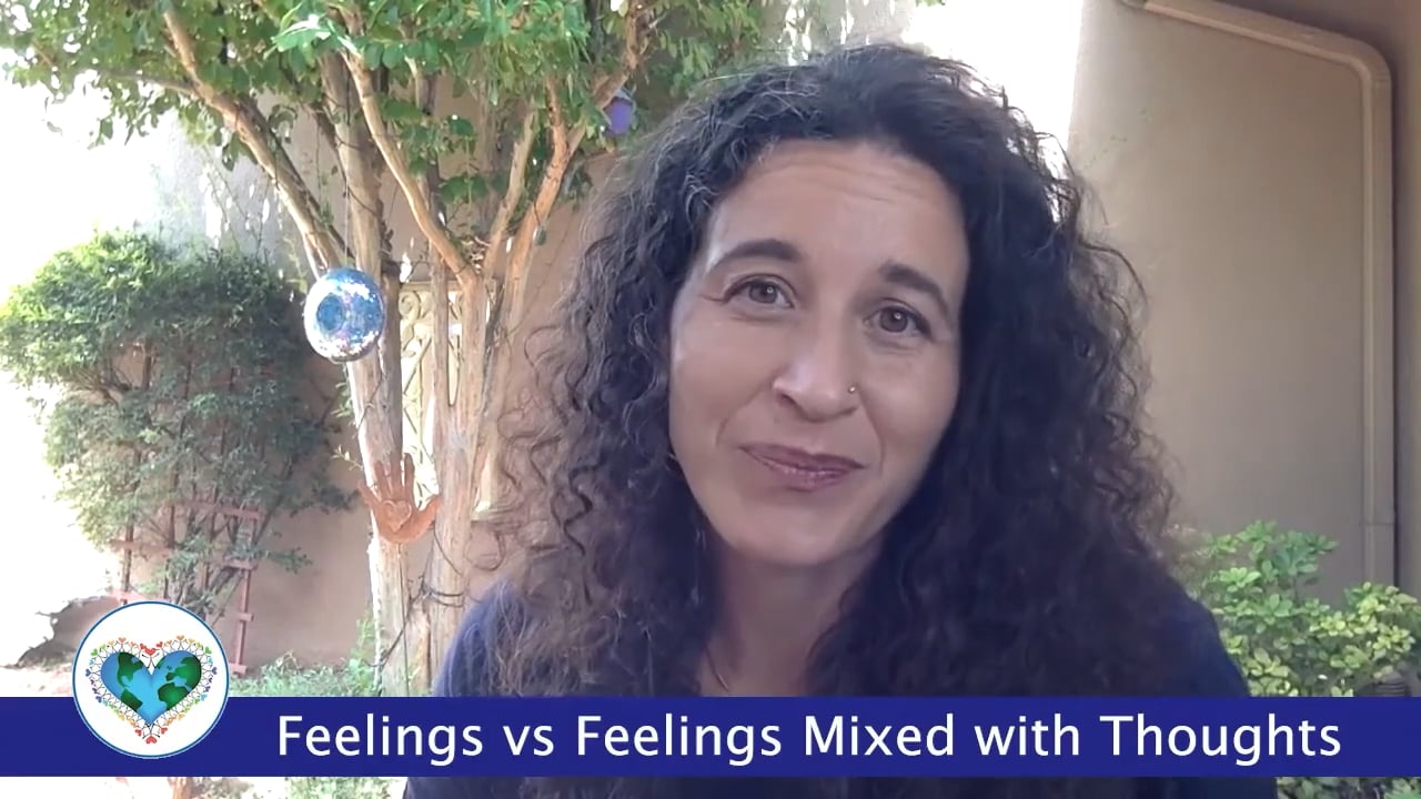 Feelings vs Feelings Mixed with Thought (NVC Key Differentiations #9)