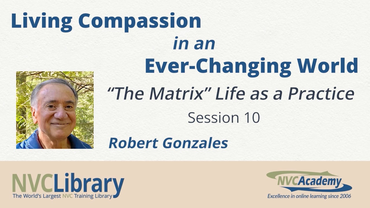 Living Compassion in an Ever-Changing World 2021: Session 10