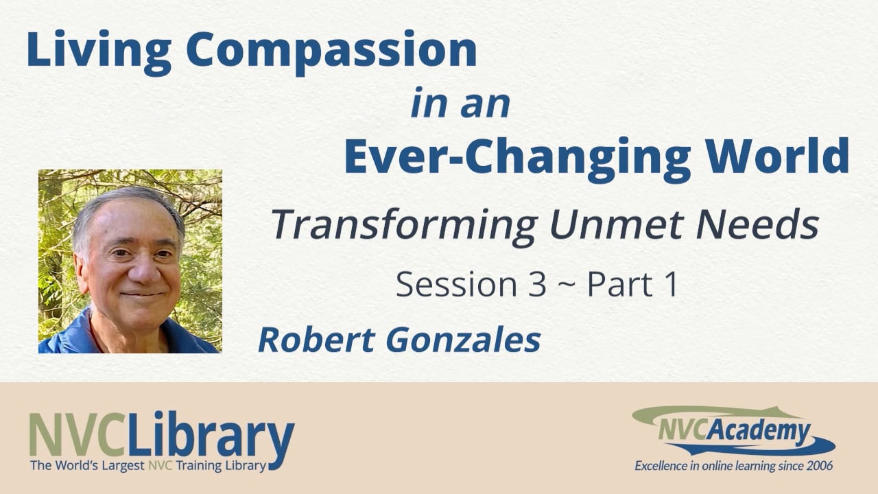 Living Compassion in an Ever-Changing World 2021: Session 3 Part 1