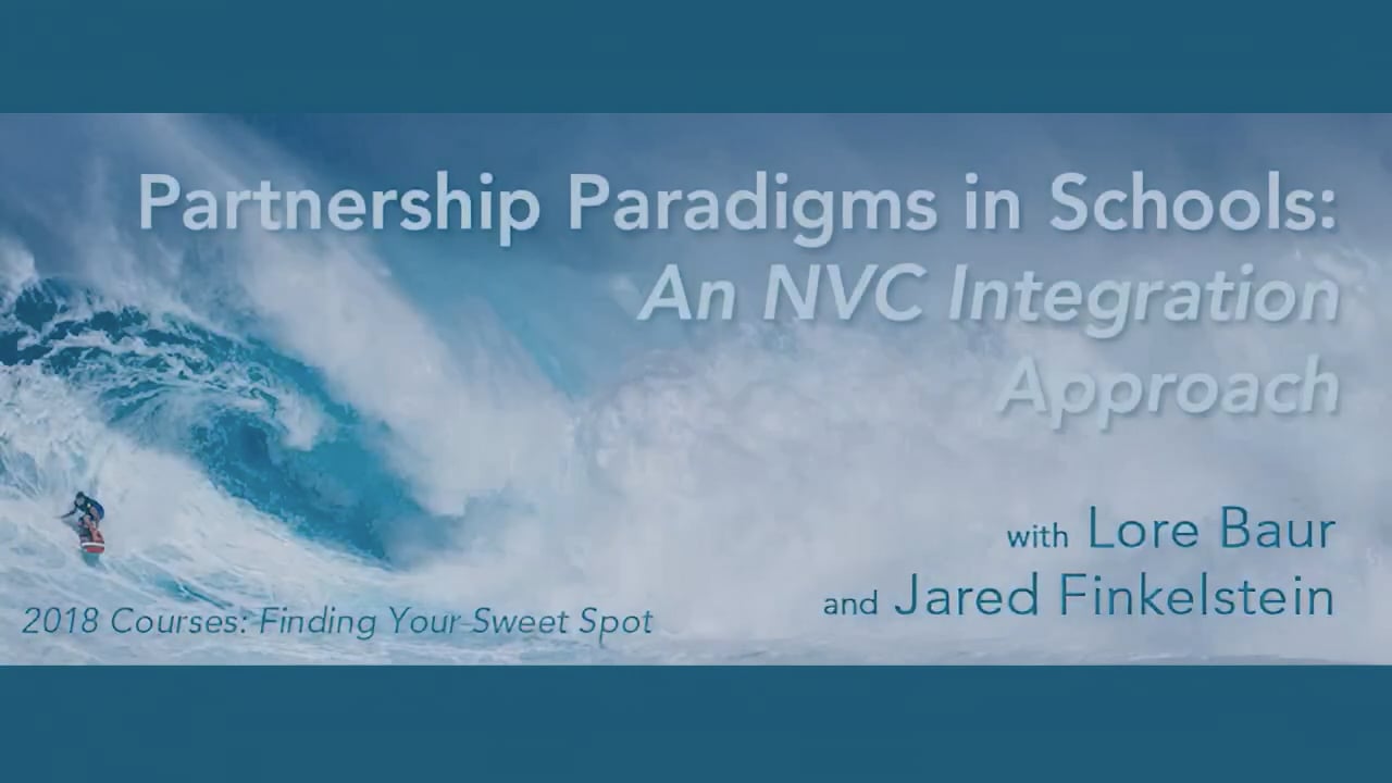 Partnership Paradigms in Schools: An NVC Integration Approach