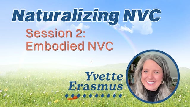 Naturalizing NVC: Session 2