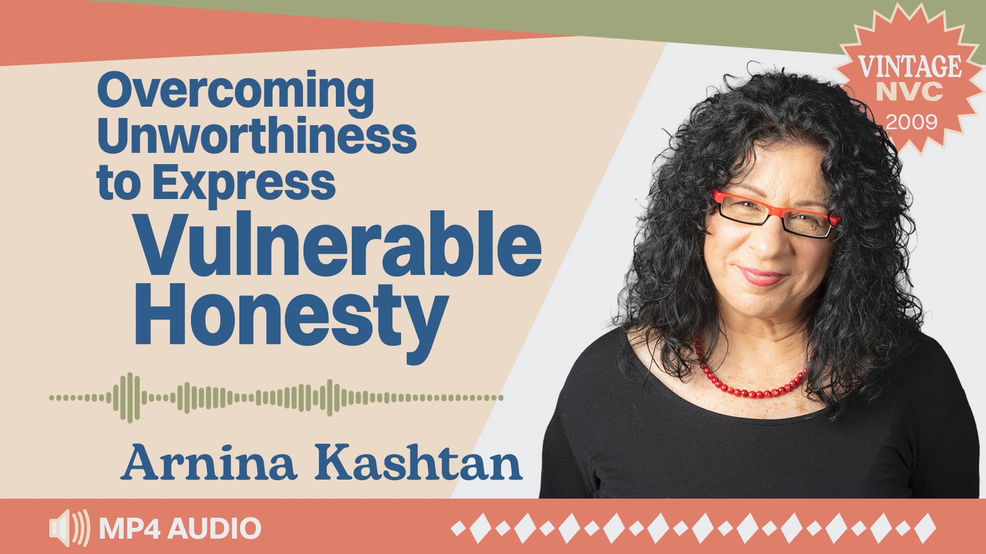 Overcoming Unworthiness to Express Vulnerable Honesty