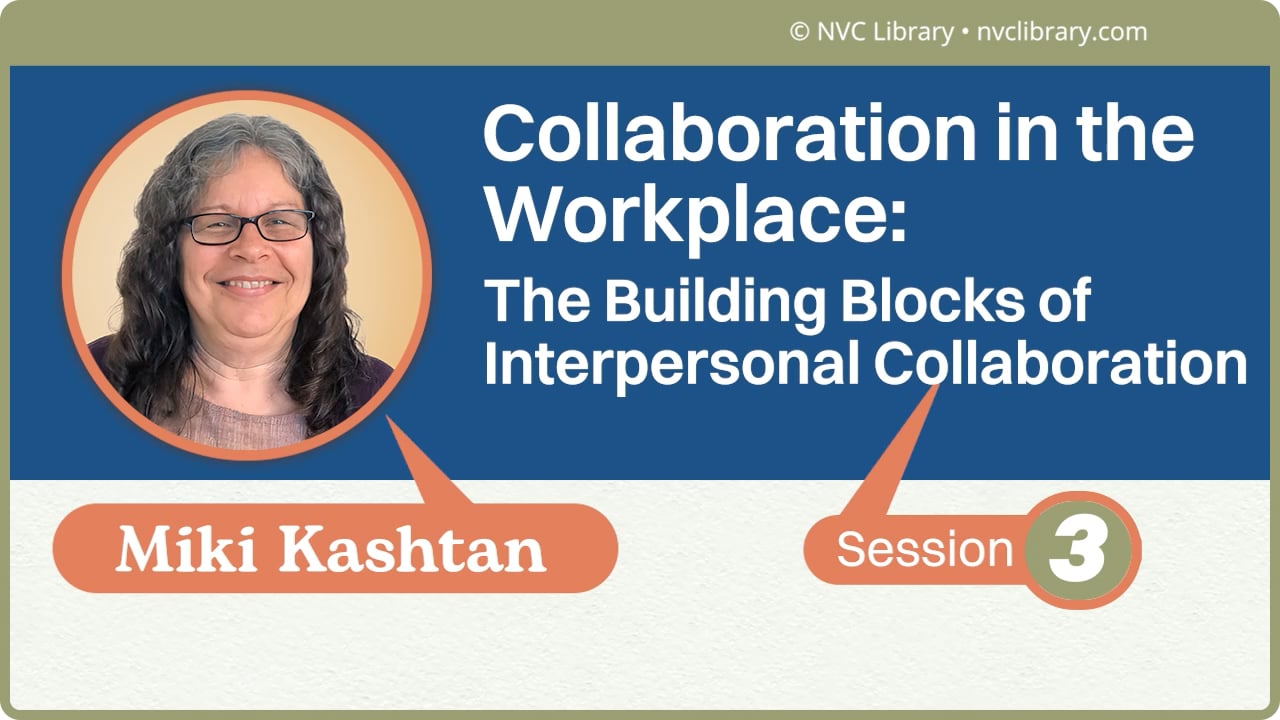The Building Blocks of Interpersonal Collaboration: Session 3
