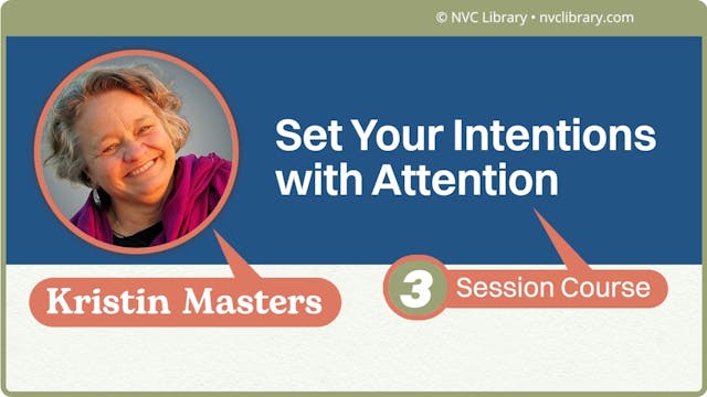 Set your Intentions with Attention