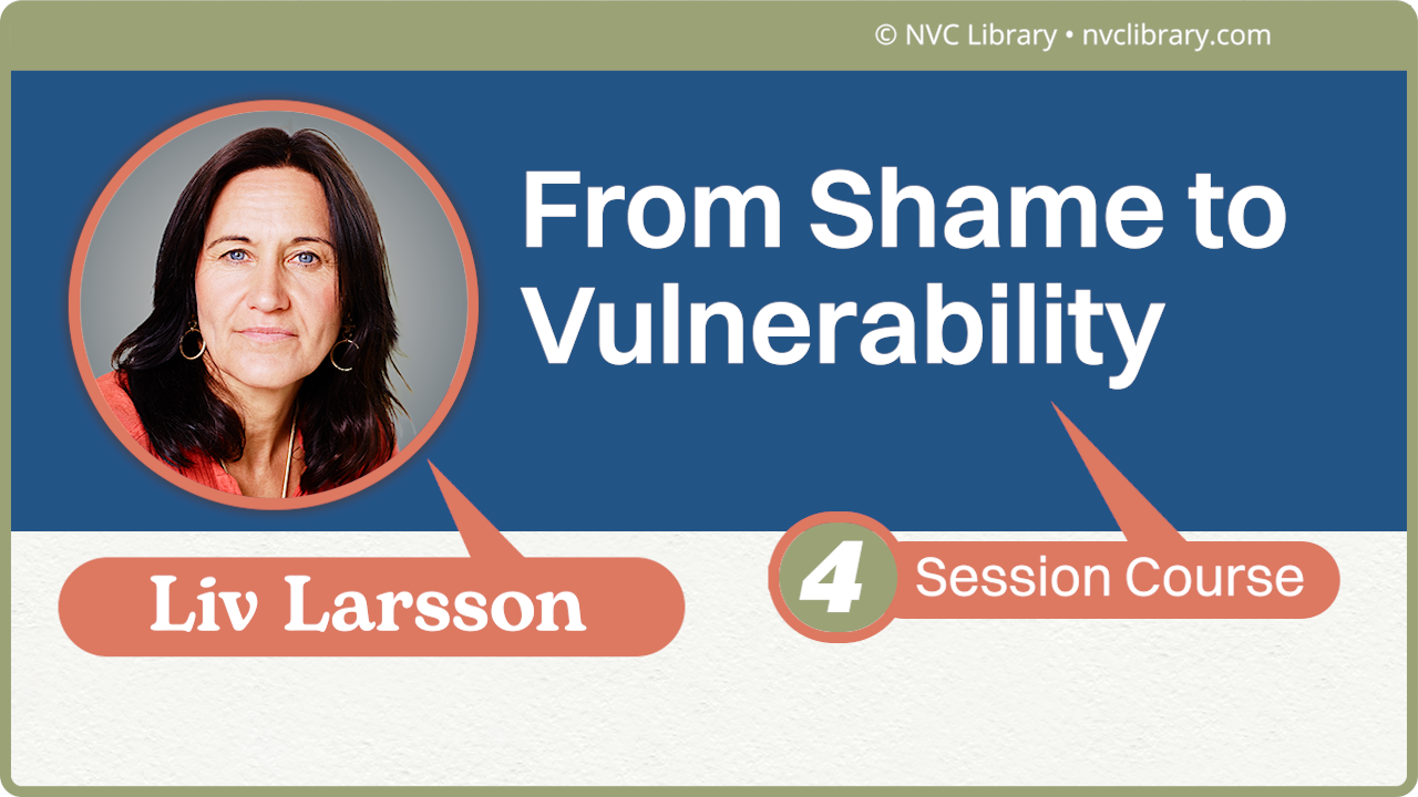 From Shame to Vulnerability: 4 Session Course
