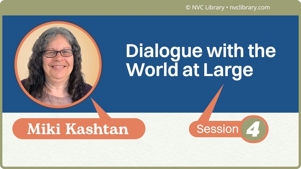 Dialogue with the World at Large: Session 4