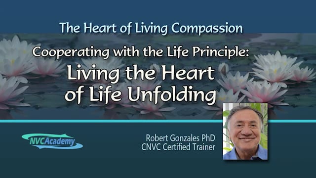 Living the Heart of Life Unfolding: Session 2