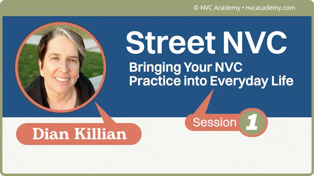 Street NVC: Bringing Your NVC Practic...