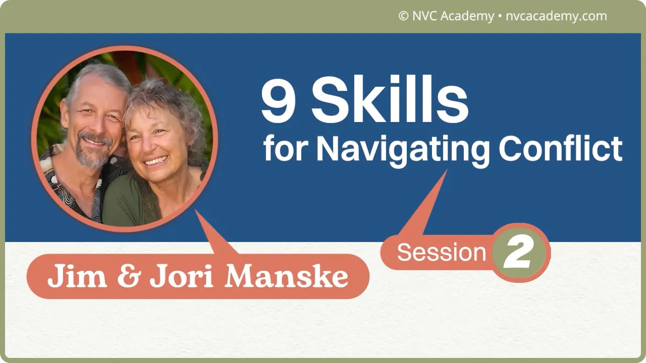 9 Skills for Navigating Conflict: Session 2 - NVC Library