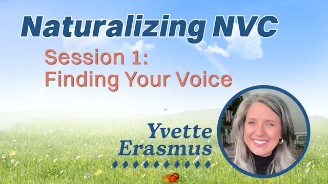 Naturalizing NVC: Session 1