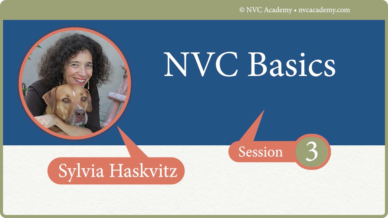 NVC Basics: A Foundational Course: Session 3