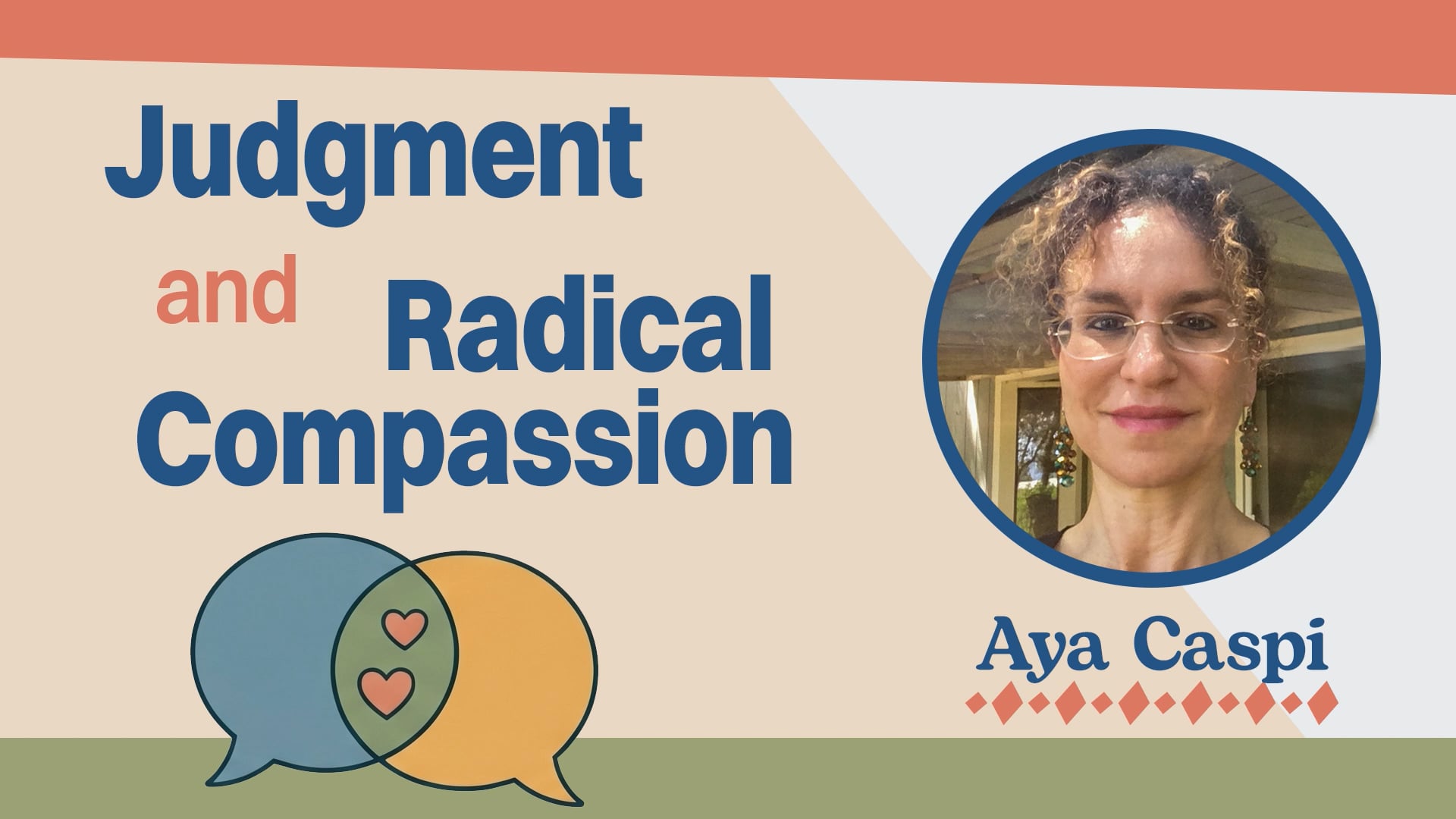 Judgment and Radical Compassion
