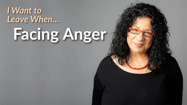 I Want to Leave When Facing Anger