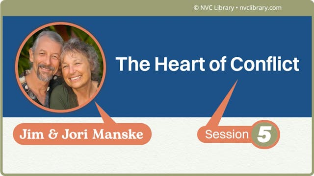 The Heart of Conflict: Session 5