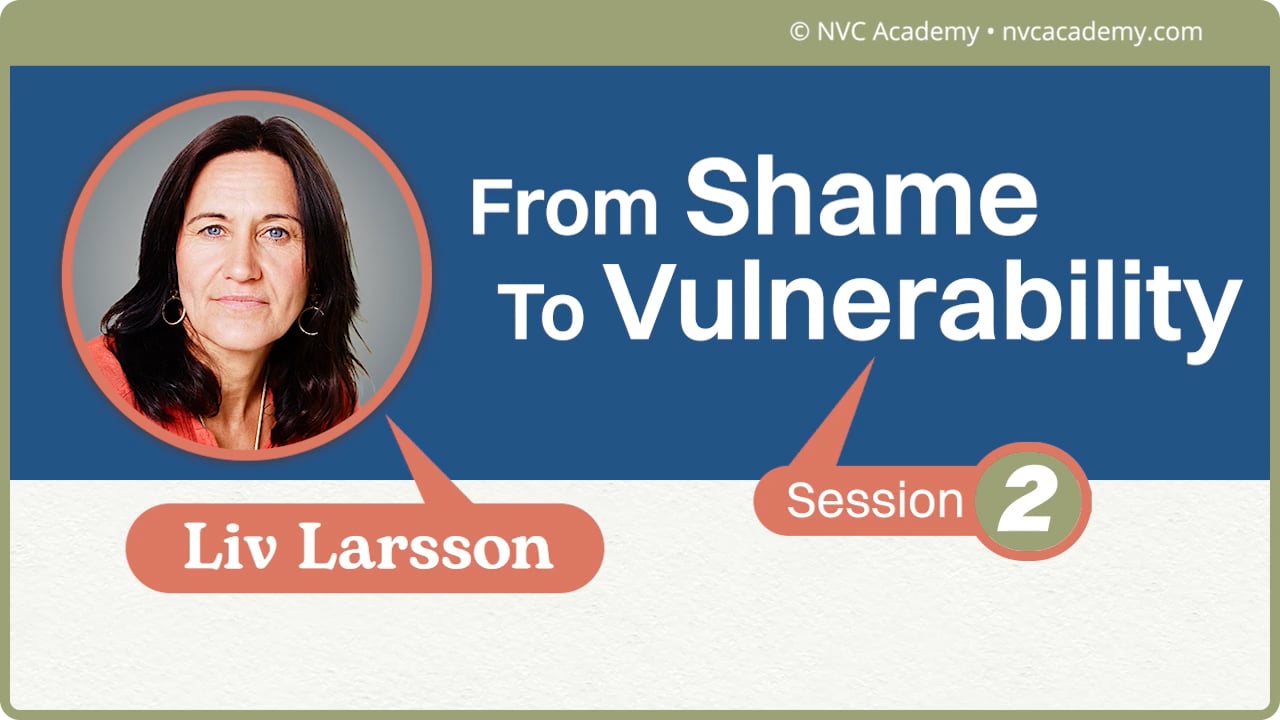 From Shame to Vulnerability: Session 2