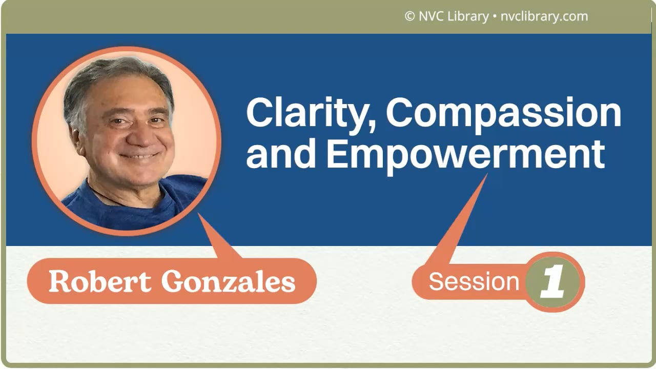 Clarity, Compassion and Empowerment: Session 1