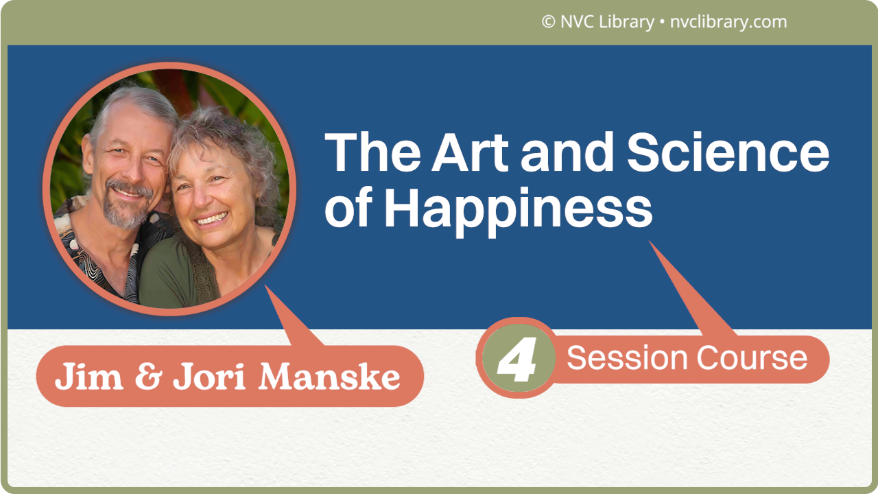 The Art and Science of Happiness: 4 Session Course
