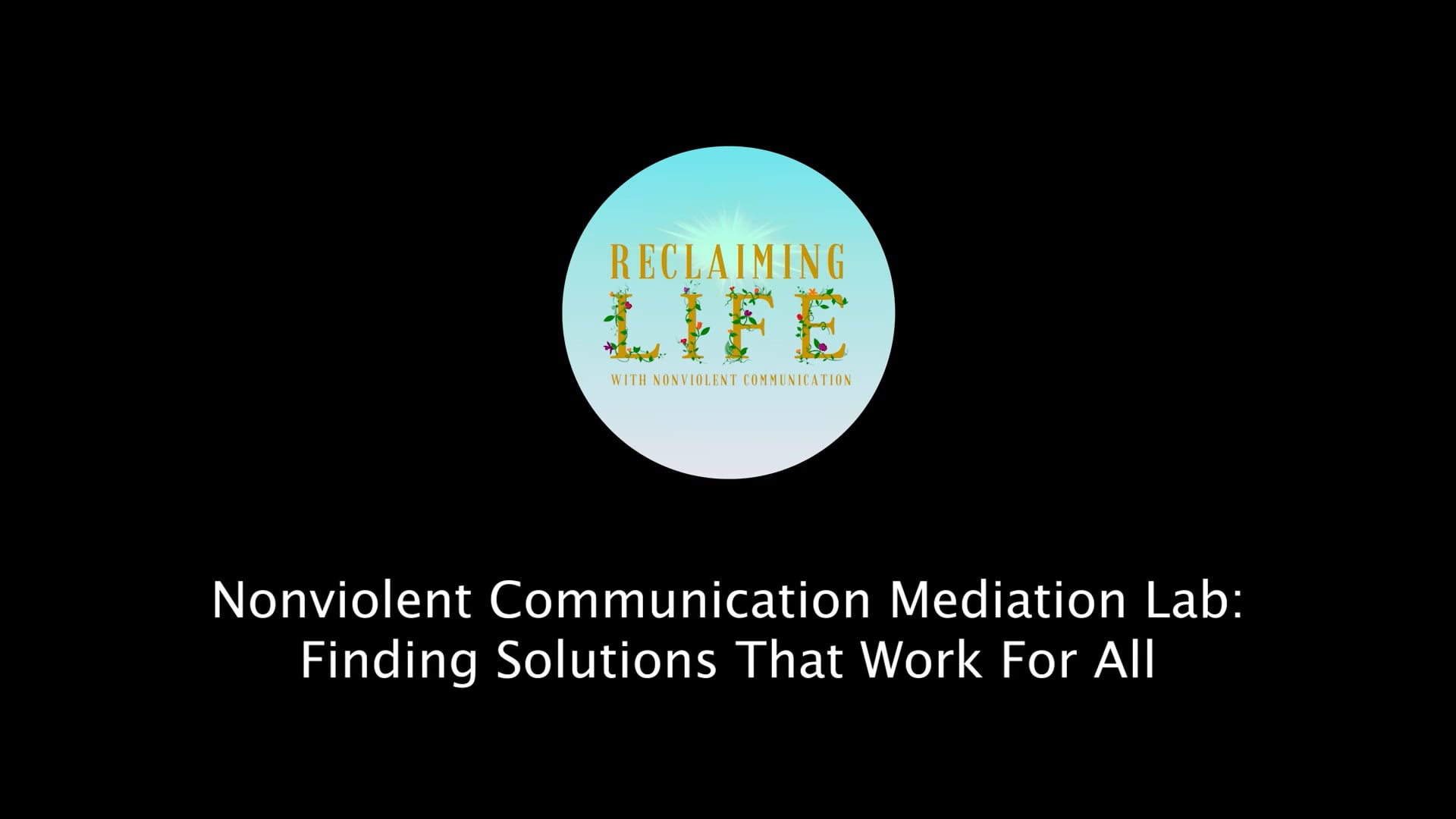 NVC Mediation Role Play: Solutions that Work for All
