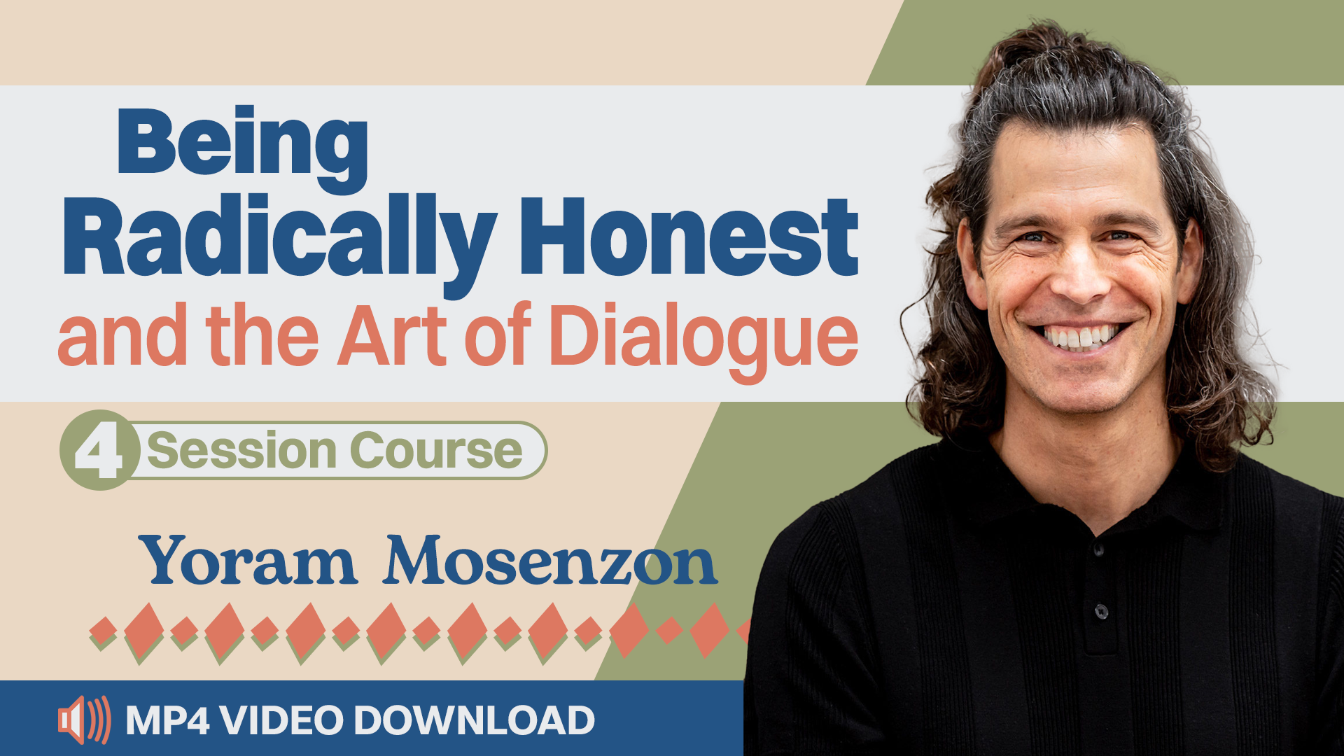 Being Radically Honest and the Art of Dialogue