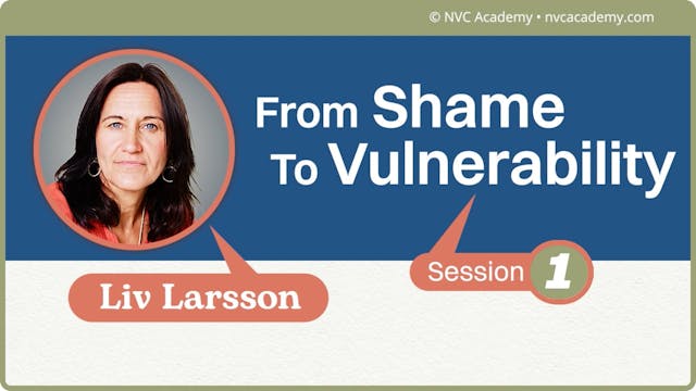 From Shame to Vulnerability: Session 1