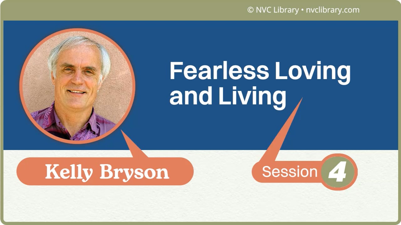 Fearless Loving and Living: Session 4