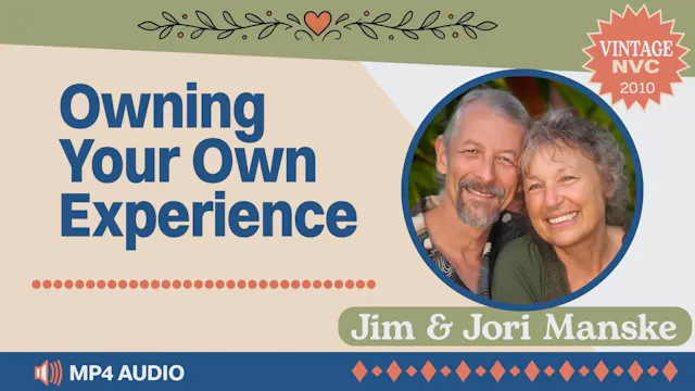 Owning Your Own Experience
