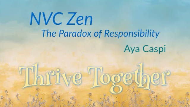 NVC Zen: The Paradox of Responsibility