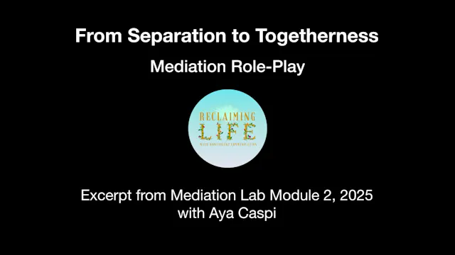 NVC Mediation Role Play: From Separat...