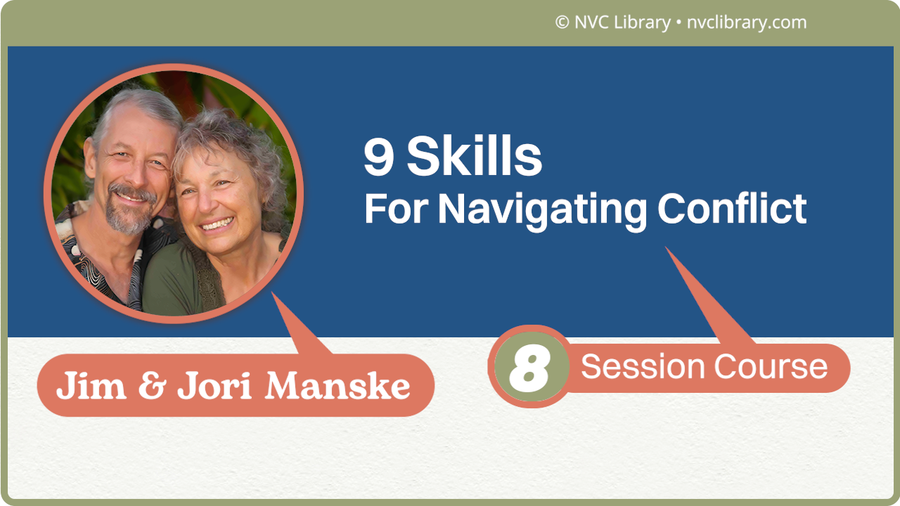 9 Skills for Navigating Conflict: 8 Session Course