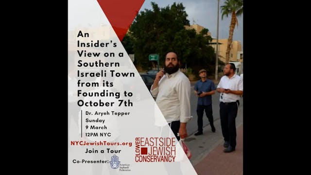 An Insider’s View on a Southern Israeli Town from its Founding to October 7th